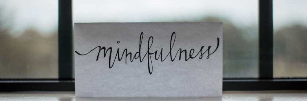 Mindfulness Be aware with mindfulness