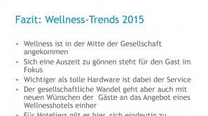Ergebnisse der Wellness-Trend Umfrage 2015 – Summary Wellness-Trends in 2015 – Summary